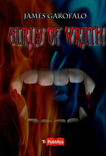 Girls of Wrath - 2a Edizione, riveduta e corretta